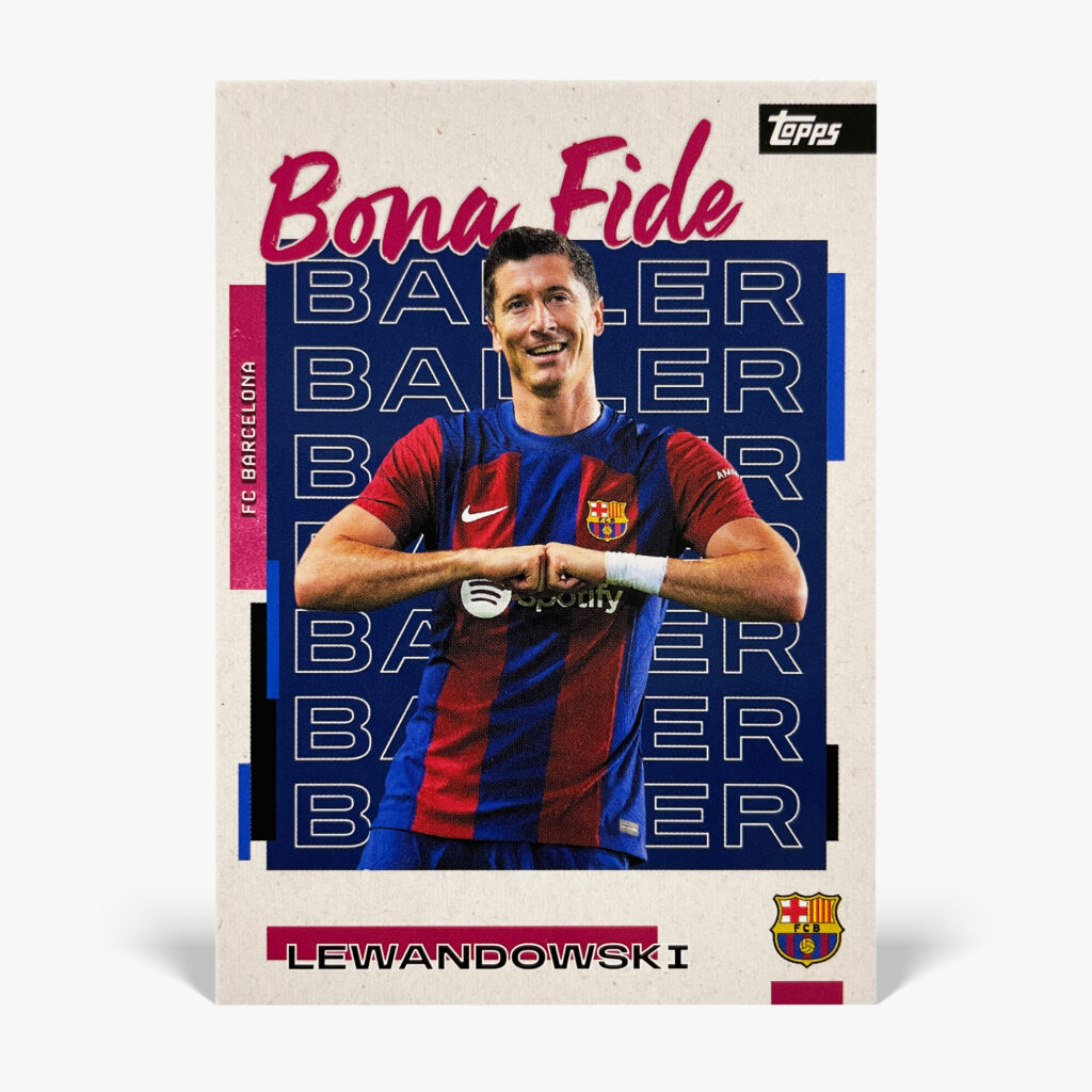 2025-26 Topps Team Set FC Barcelona - Bona Fide Baller - Robert Lewandowski